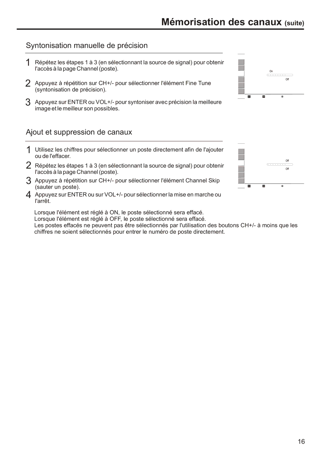 Audiovox FPE2006 manual Mémorisation des canaux suite, Syntonisation manuelle de précision, Ajout et suppression de canaux 