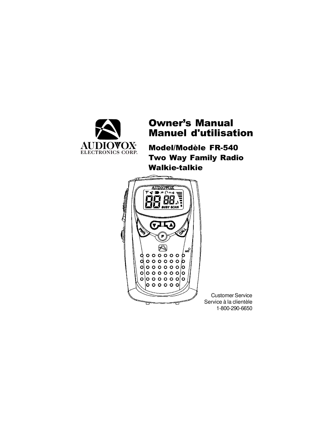 Audiovox manuel dutilisation Model/Modèle FR-540 Two Way Family Radio Walkie-talkie 