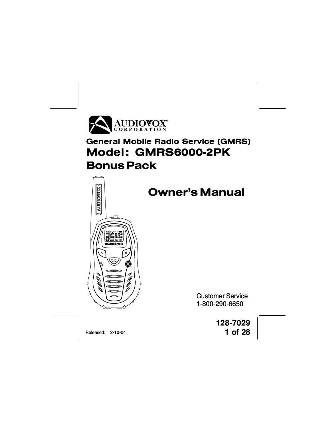 Audiovox owner manual 128-7029, 1 of, Customer Service, Model GMRS6000-2PK Bonus Pack Owner’s Manual, Mode Vox S, Hi Lo 
