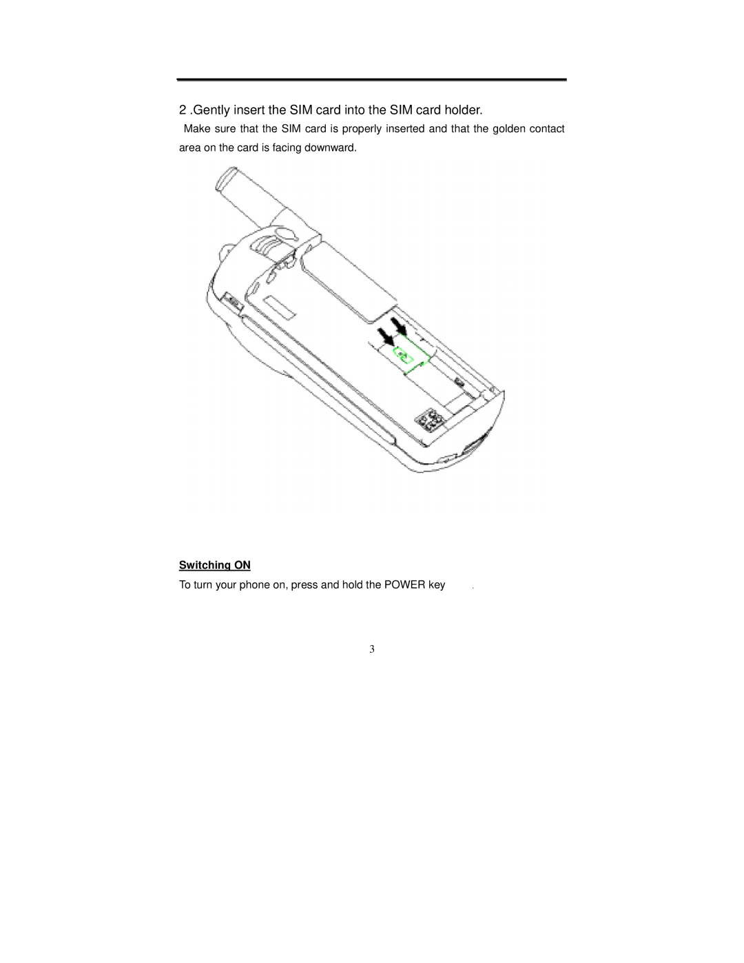 Audiovox GSM-609 manual Gently insert the SIM card into the SIM card holder, Switching on 