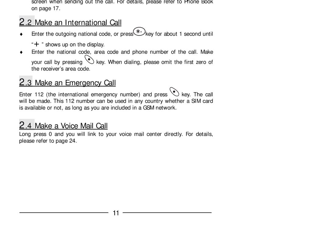 Audiovox GSM 900 system user manual Make an International Call, Make an Emergency Call, Make a Voice Mail Call 