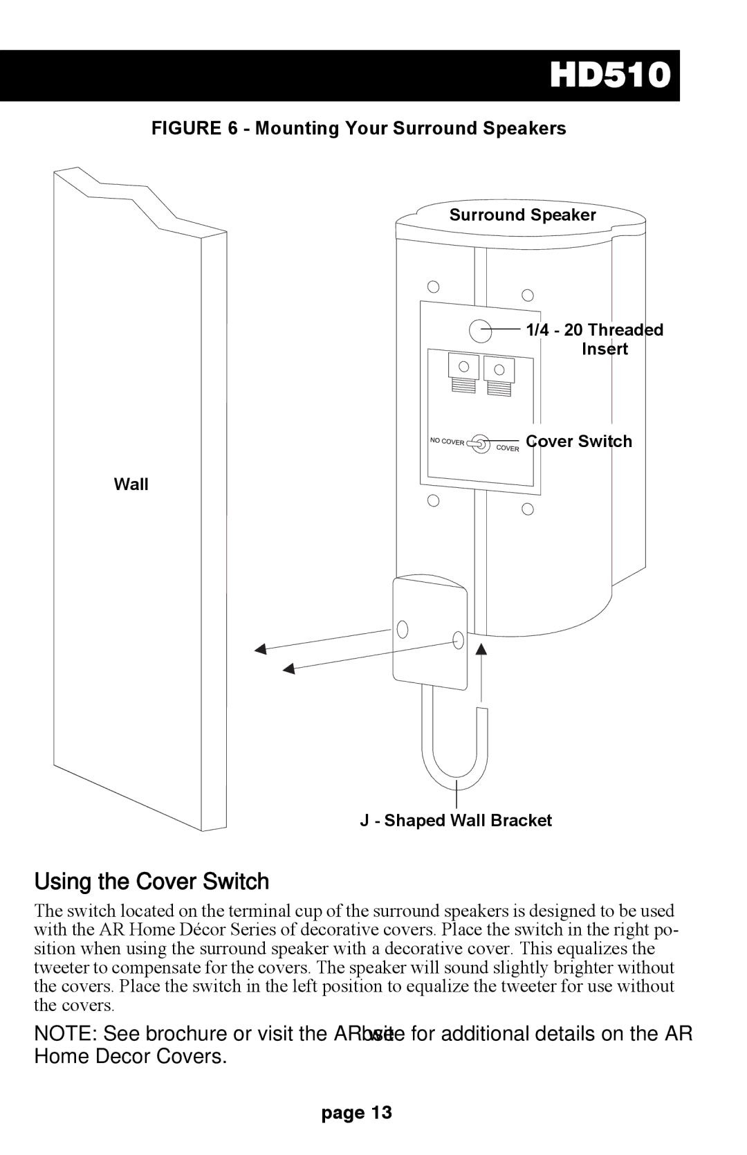 Audiovox HD510 operation manual Using the Cover Switch, Mounting Your Surround Speakers 