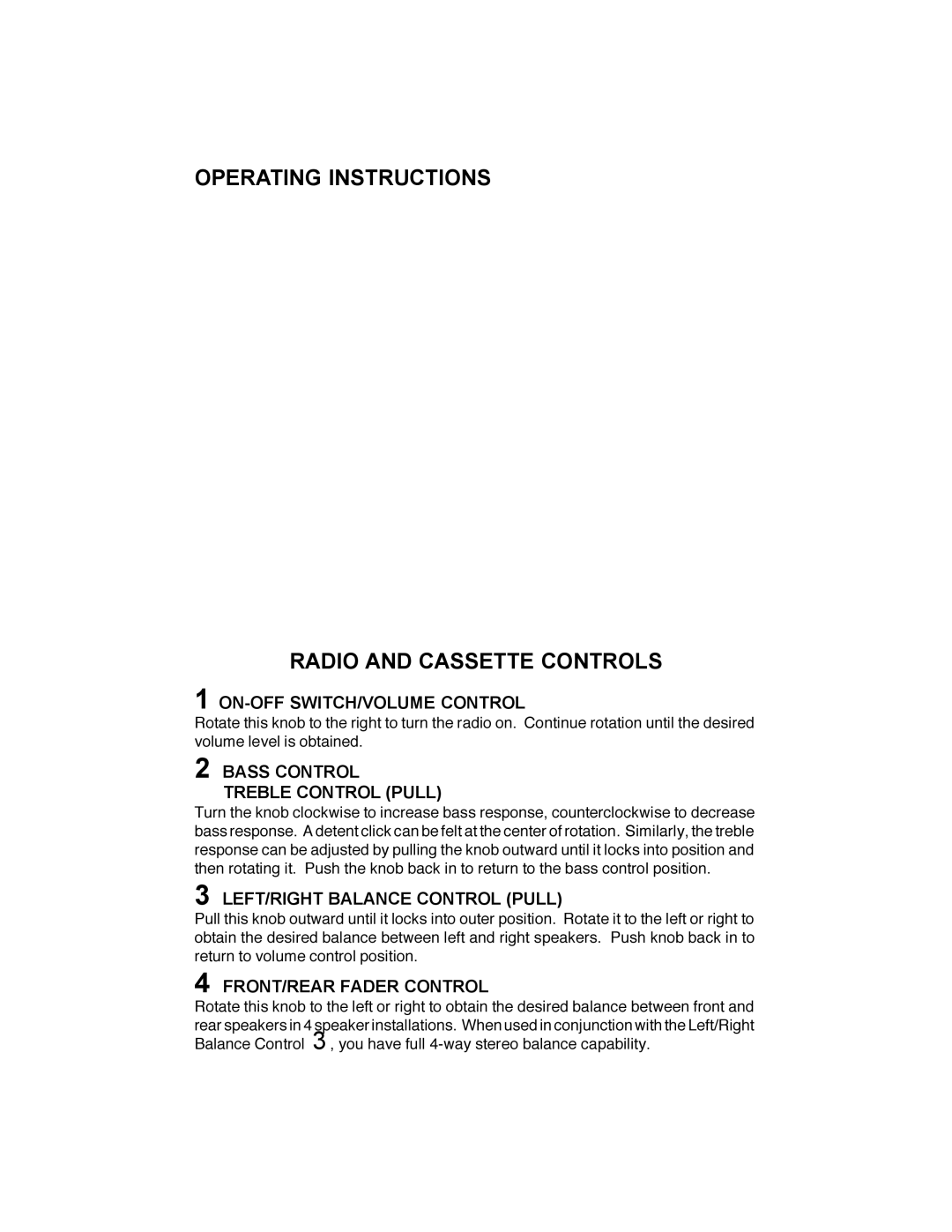 Audiovox IM-500 Operating Instructions Radio and Cassette Controls, ON-OFF SWITCH/VOLUME Control, FRONT/REAR Fader Control 