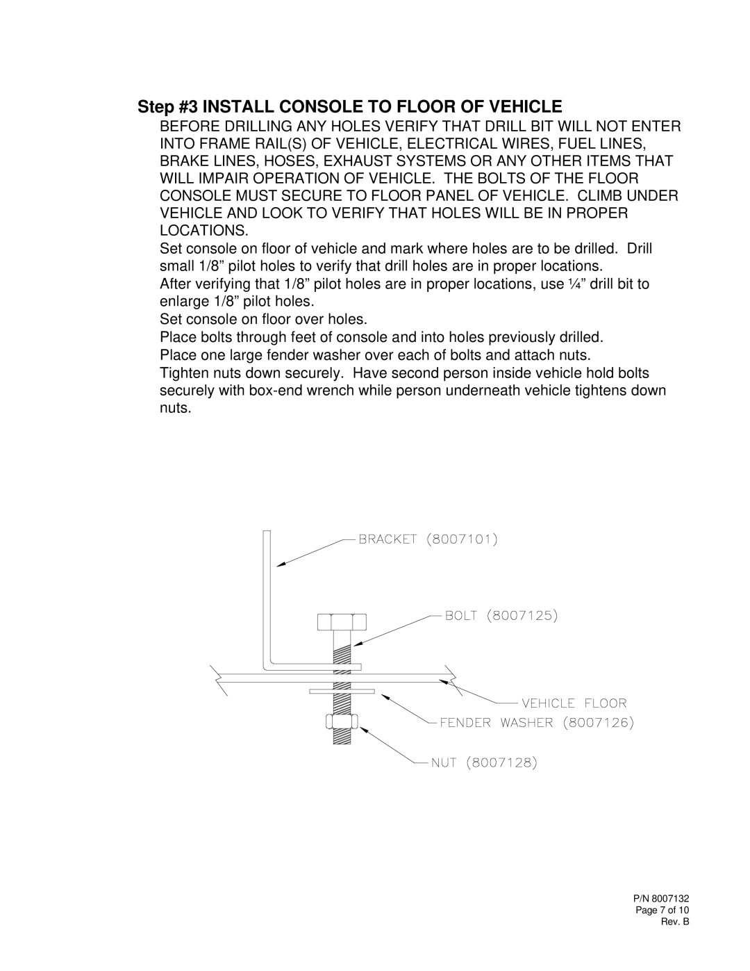 Audiovox K-9 installation instructions Step #3 Install Console to Floor of Vehicle 