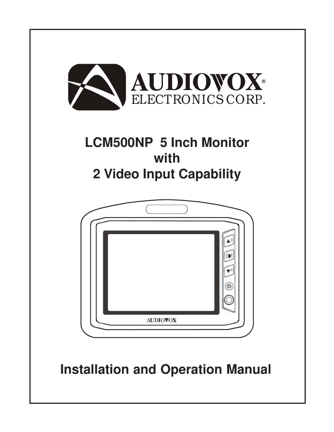 Audiovox LCM500NP operation manual Electronics Corp 