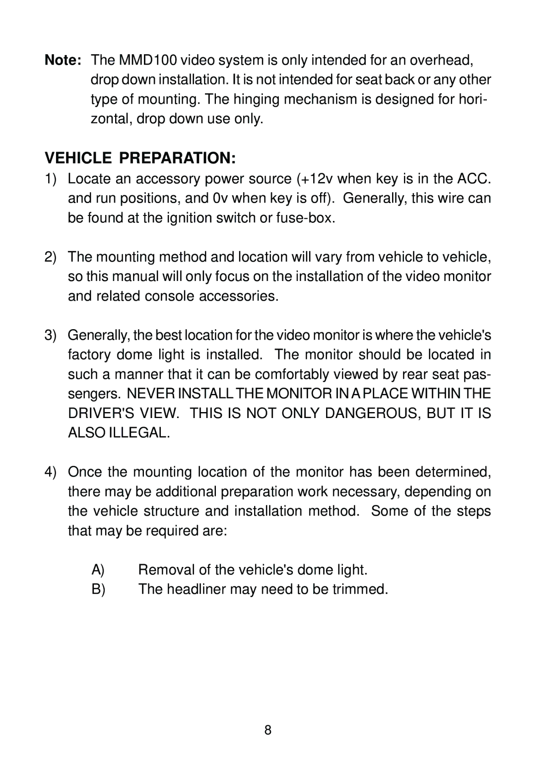 Audiovox MMD100 installation manual Vehicle Preparation 