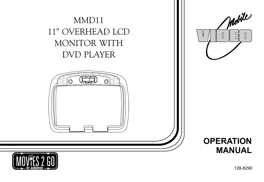 Audiovox 128-8290 operation manual MMD11 Overhead LCD Monitor with DVD Player 