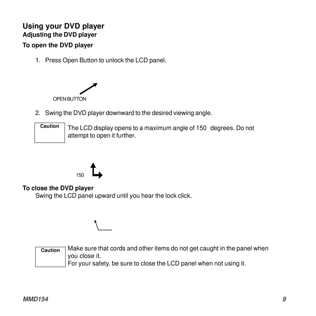 Audiovox MMD154 Using your DVD player, Adjusting the DVD player To open the DVD player, To close the DVD player 