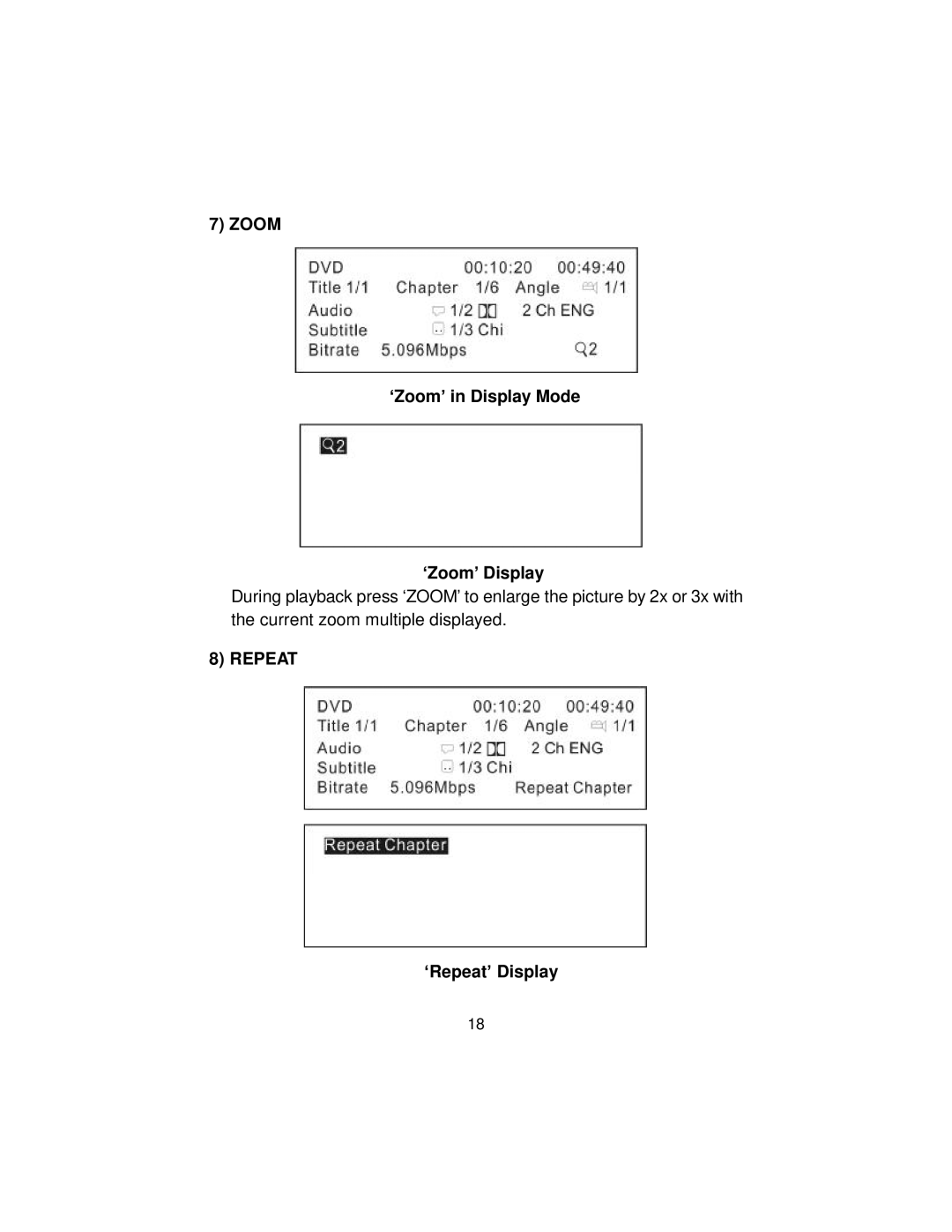 Audiovox MMD70 installation manual ‘Zoom’ in Display Mode ‘Zoom’ Display, ‘Repeat’ Display 