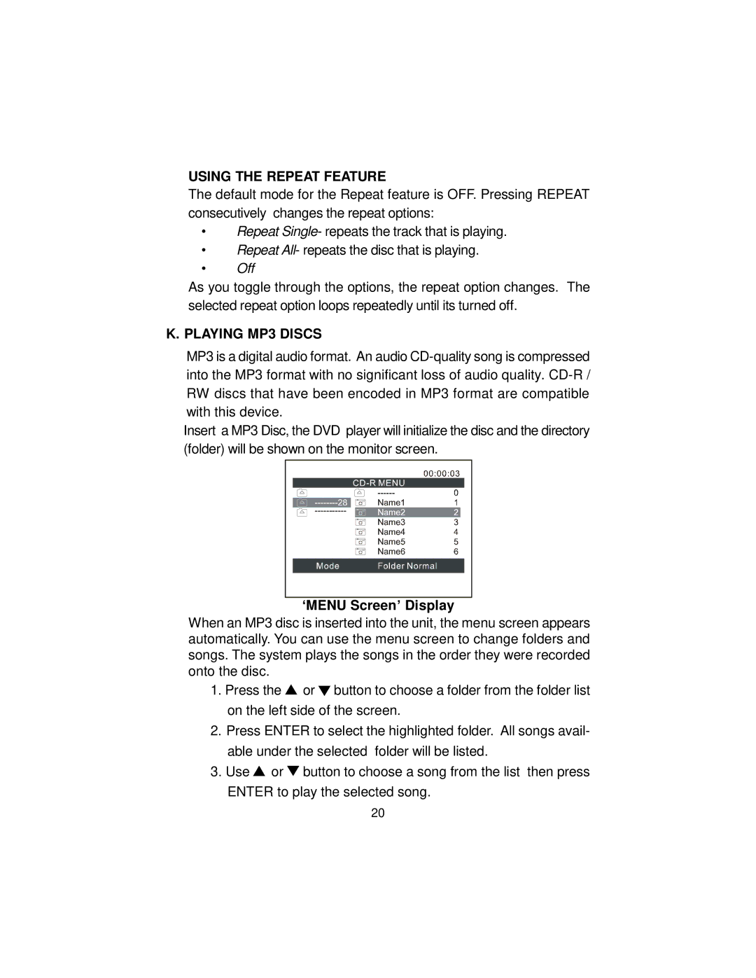 Audiovox MMD70 installation manual Using the Repeat Feature, Playing MP3 Discs, ‘MENU Screen’ Display 