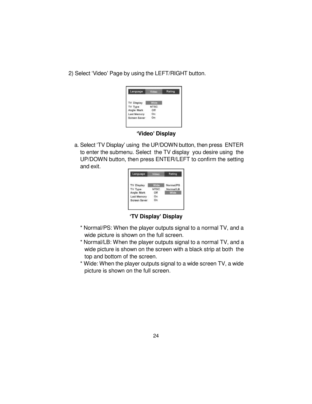 Audiovox MMD70 installation manual ‘Video’ Display, ‘TV Display’ Display 