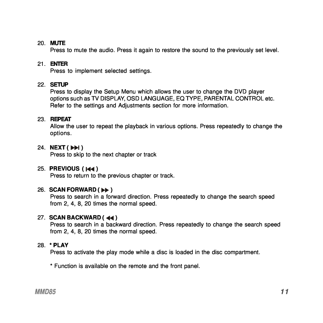 Audiovox MMD85 operation manual Mute, Enter, Setup, Repeat, Next, Previous, Scan Forward, Scan Backward, 28. * PLAY 