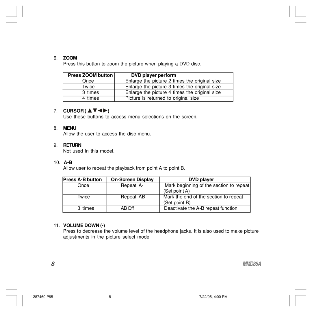 Audiovox MMD85A Press Zoom button DVD player perform, Cursor, Press A-B button On-Screen Display DVD player 