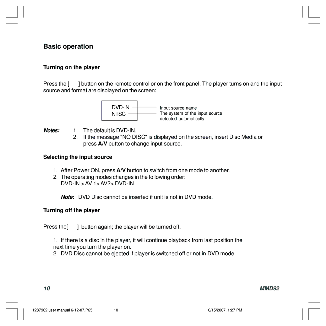 Audiovox MMD92, 1287962 Basic operation, Turning on the player, Selecting the input source, Turning off the player 