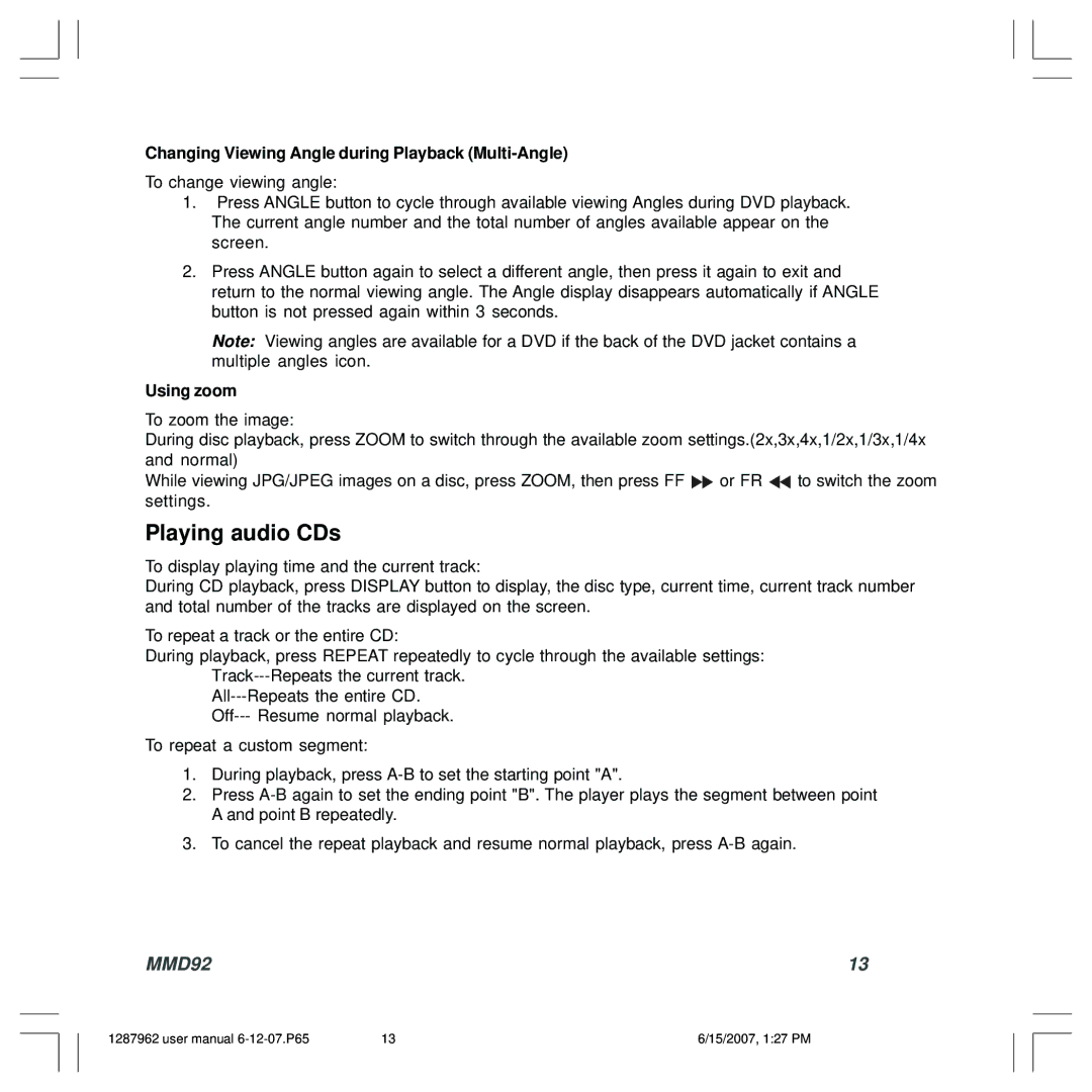 Audiovox 1287962, MMD92 owner manual Playing audio CDs, Changing Viewing Angle during Playback Multi-Angle, Using zoom 