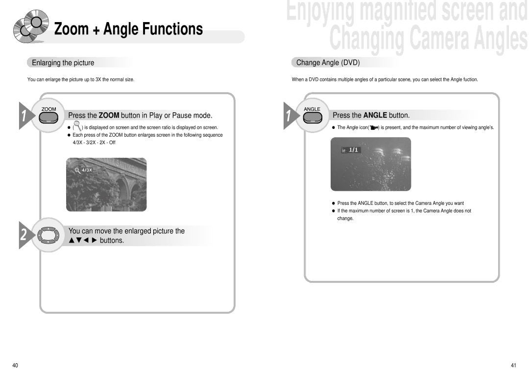 Audiovox MMDV4 owner manual Zoom + Angle Functions, Enlarging the picture, Press the Zoom button in Play or Pause mode 