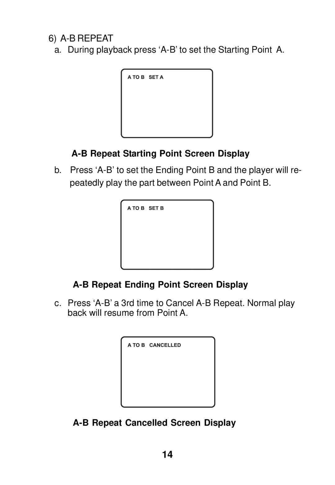 Audiovox MMH56 Repeat Starting Point Screen Display, Repeat Ending Point Screen Display, Repeat Cancelled Screen Display 