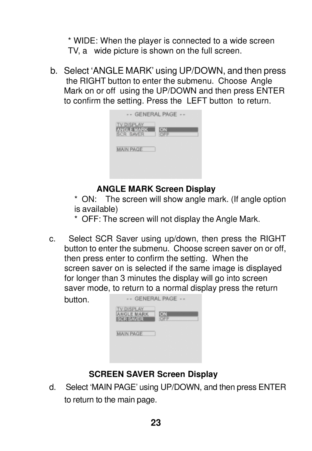 Audiovox MMH56 owner manual Angle Mark Screen Display, Screen Saver Screen Display 