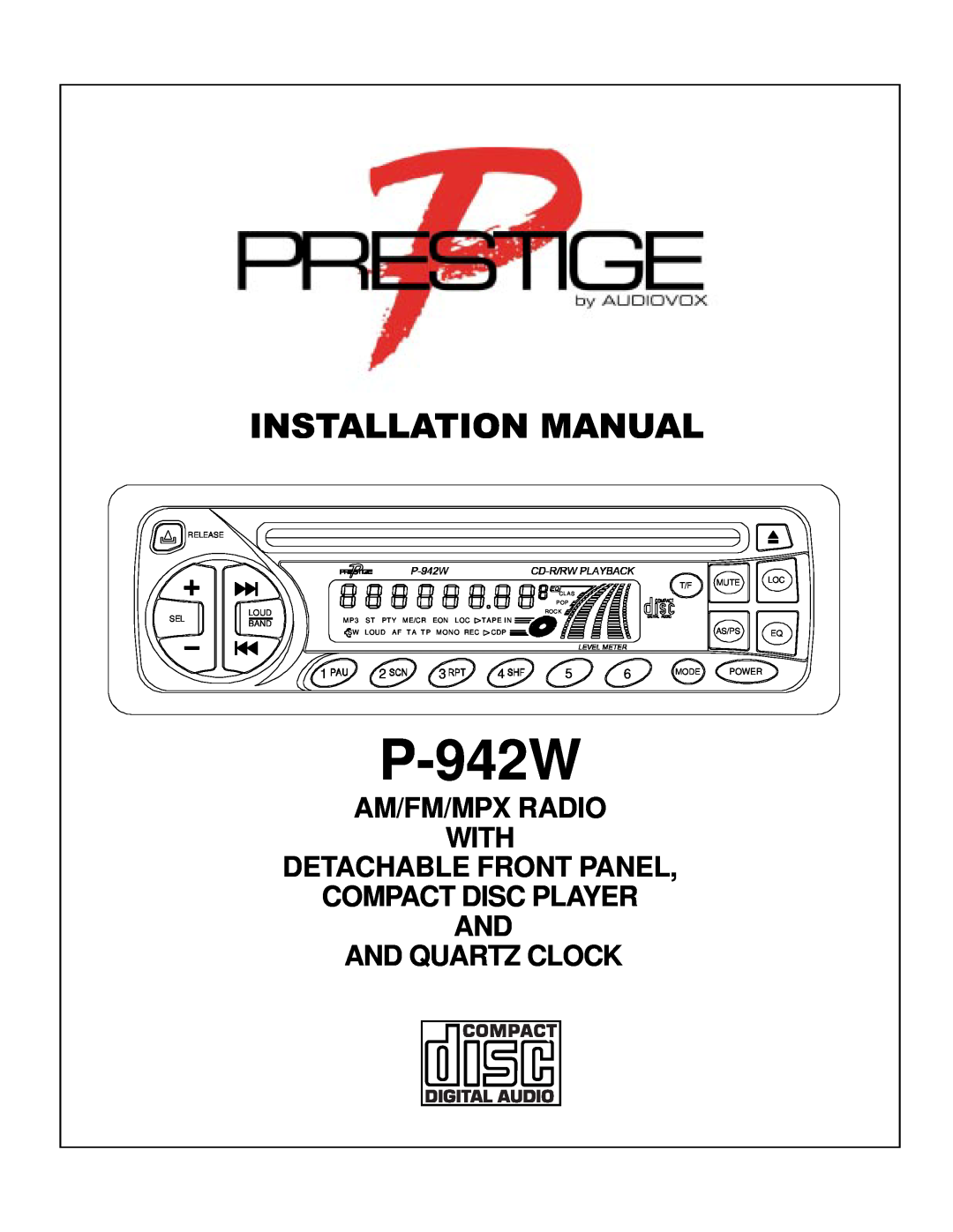 Audiovox P942W installation manual P-942W, Installation Manual, Am/Fm/Mpx Radio, With, Detachable Front Panel, Power 