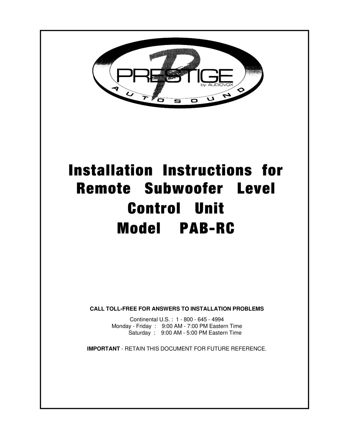 Audiovox PAB-RC installation instructions Call TOLL-FREE for Answers to Installation Problems 