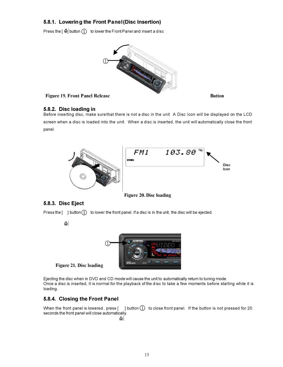 Audiovox PAV-8000D Lowering the Front Panel Disc Insertion, Disc loading, Disc Eject, Closing the Front Panel 