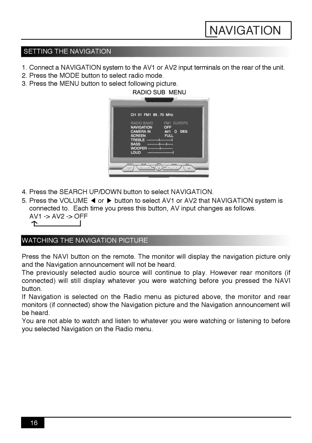 Audiovox PAV9 manual Setting the Navigation, Watching the Navigation Picture 