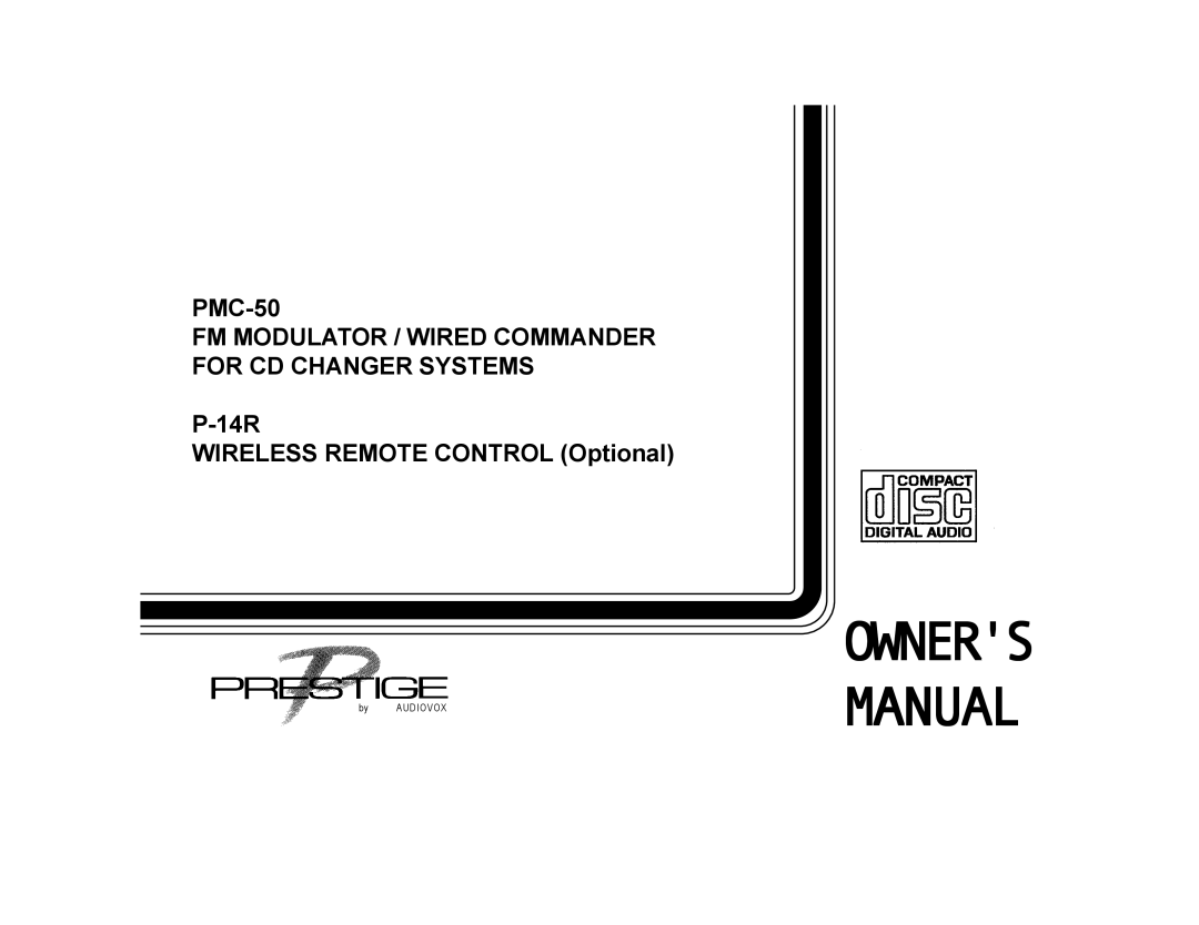 Audiovox PMC-50 owner manual FM Modulator / Wired Commander for CD Changer Systems 