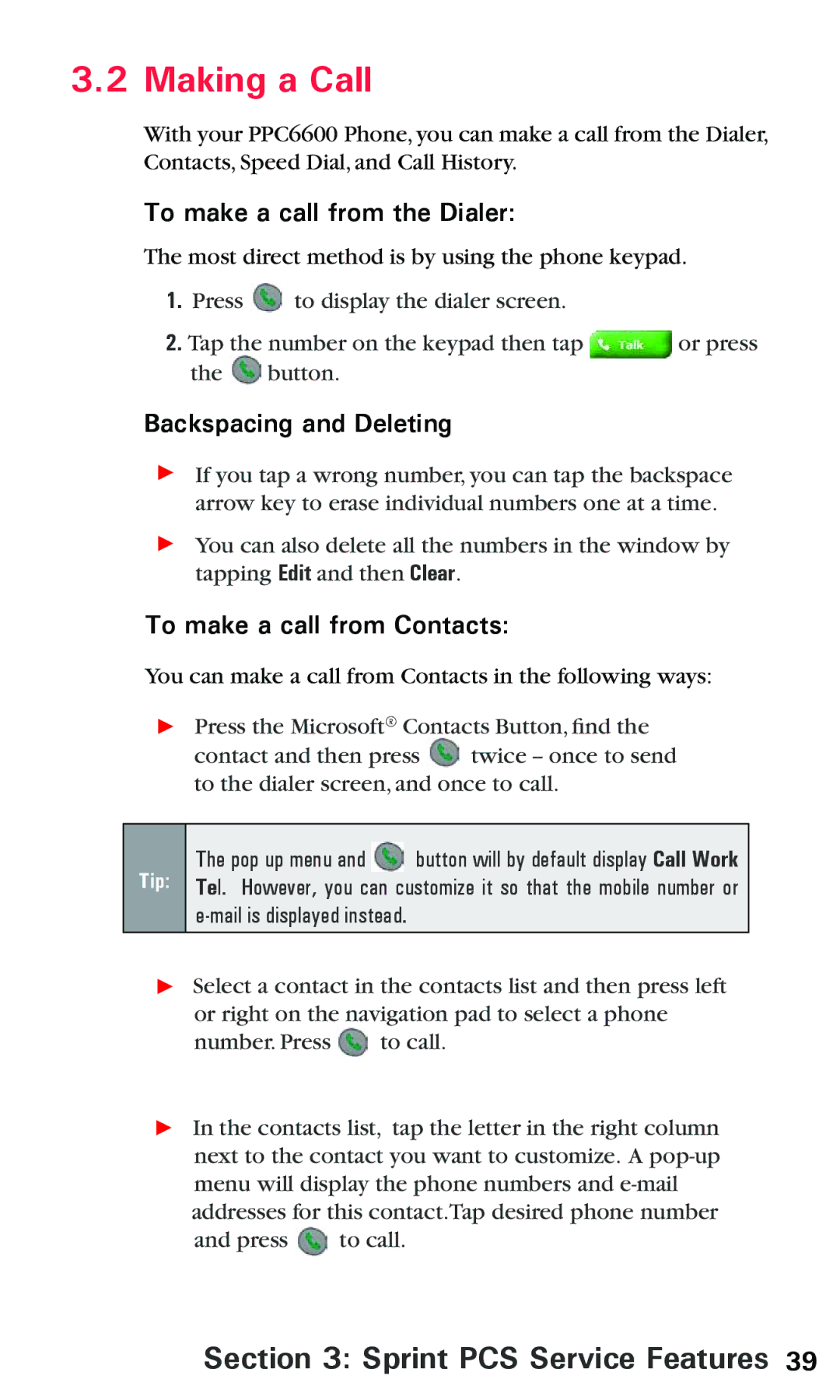 Audiovox PPC 6600 manual To make a call from the Dialer, Backspacing and Deleting, To make a call from Contacts 