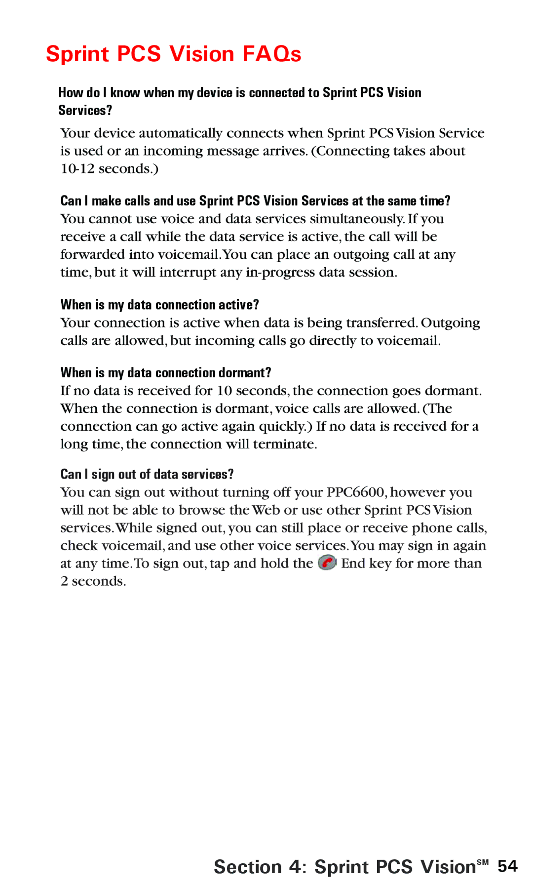 Audiovox PPC 6600 manual Sprint PCS Vision FAQs, When is my data connection active?, When is my data connection dormant? 