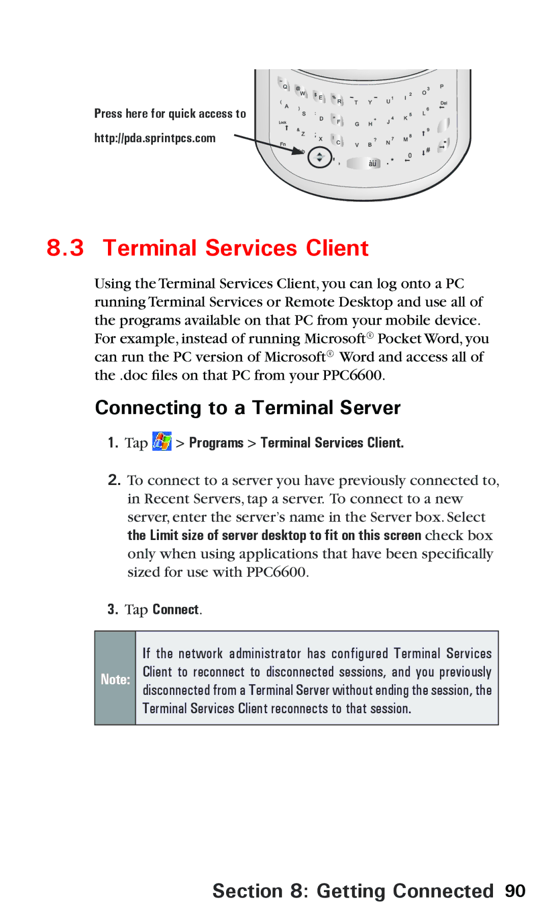 Audiovox PPC 6600 manual Connecting to a Terminal Server, Tap Programs Terminal Services Client, Tap Connect 