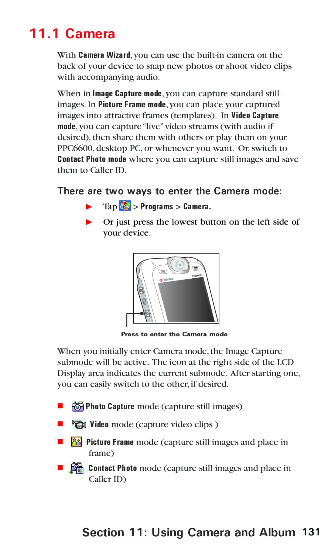 Audiovox PPC6600 manual Using Camera and Album, There are two ways to enter the Camera mode,  Tap Programs Camera 