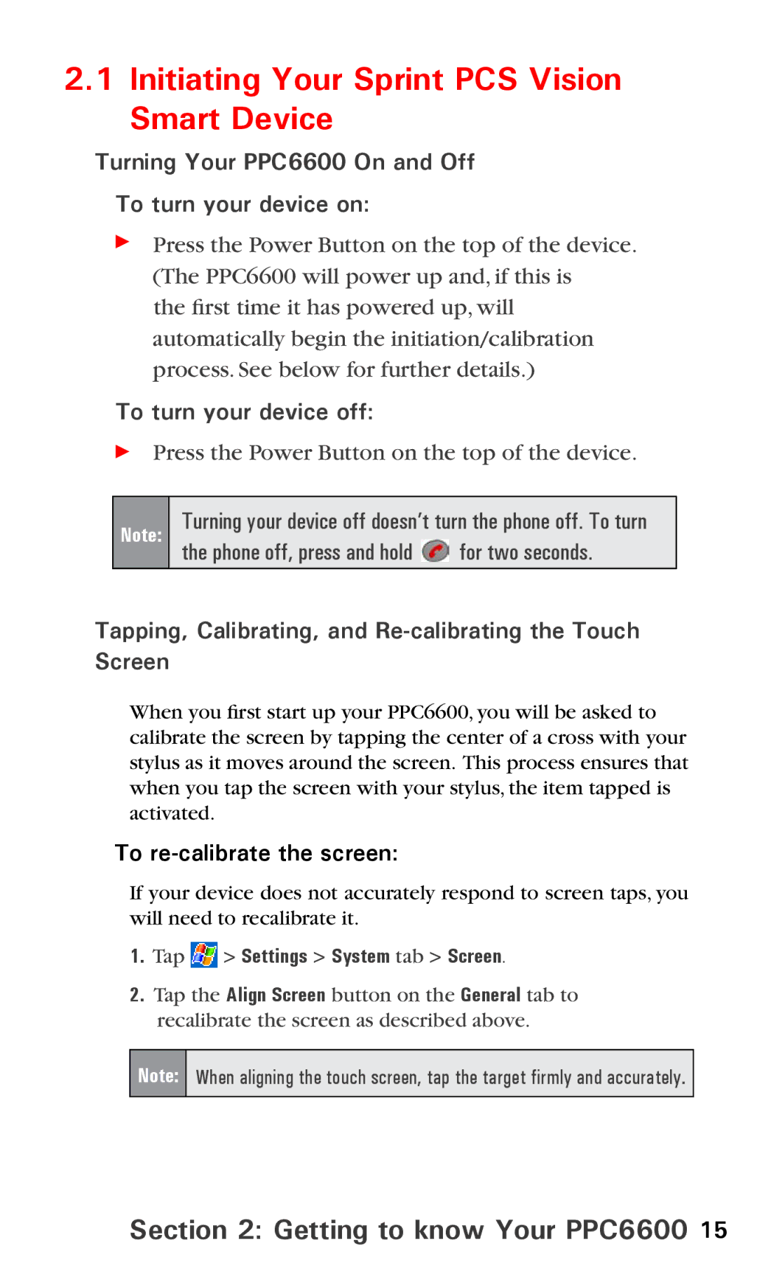 Audiovox manual Initiating Your Sprint PCS Vision Smart Device, Getting to know Your PPC6600, To turn your device off 