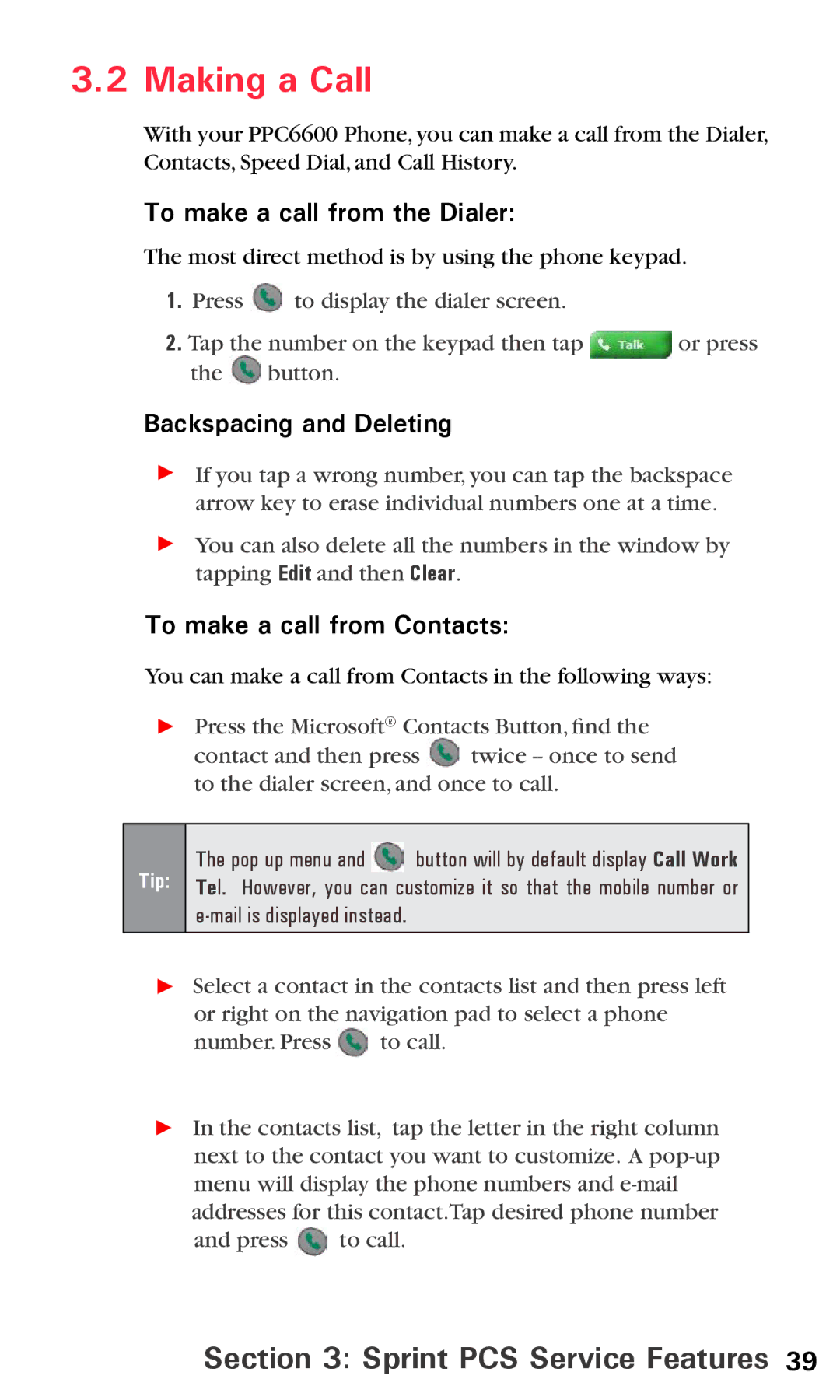 Audiovox PPC6600 manual To make a call from the Dialer, Backspacing and Deleting, To make a call from Contacts 