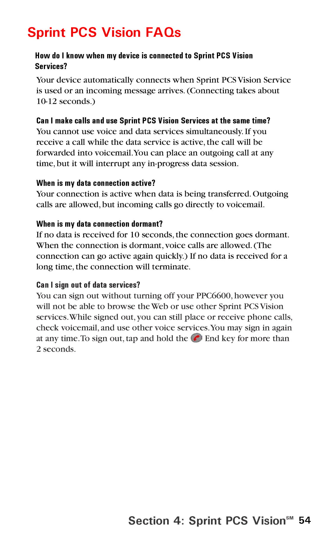 Audiovox PPC6600 manual Sprint PCS Vision FAQs, When is my data connection active?, When is my data connection dormant? 