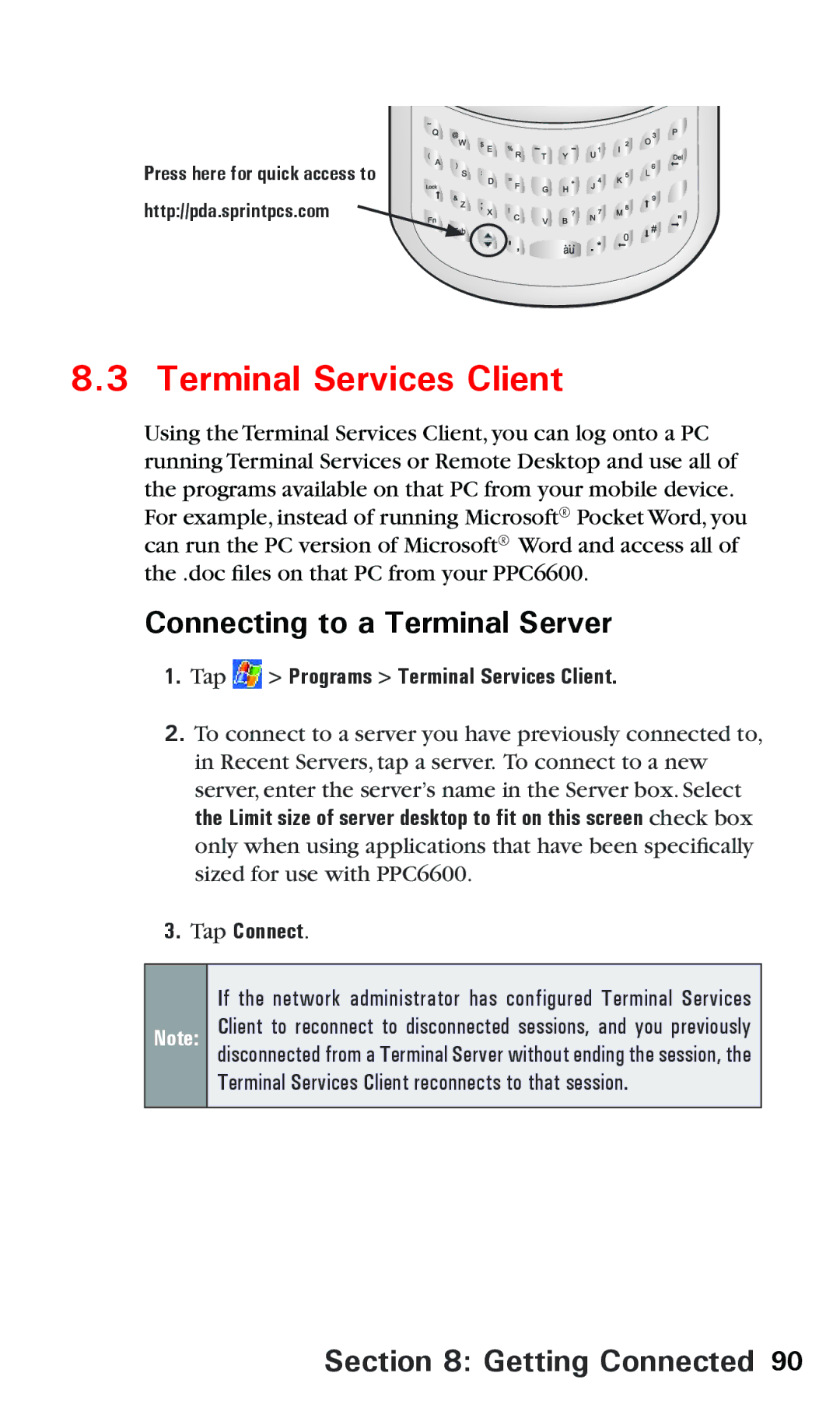 Audiovox PPC6600 manual Connecting to a Terminal Server, Tap Programs Terminal Services Client, Tap Connect 