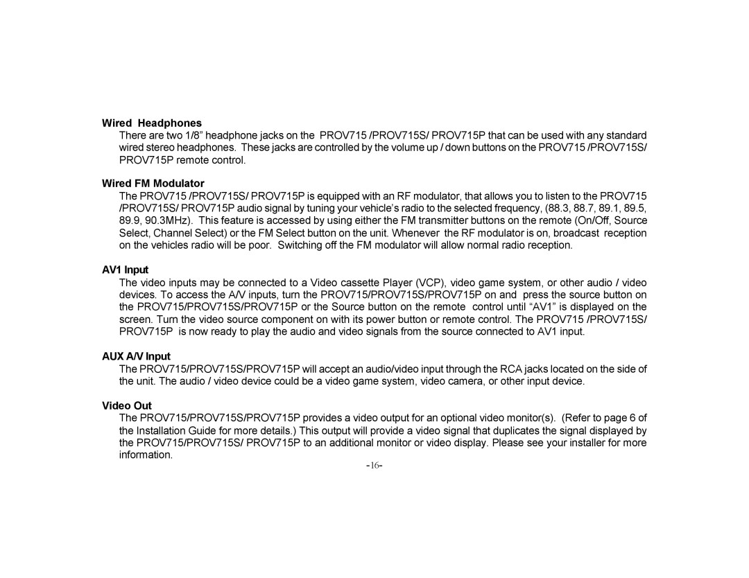 Audiovox PROV715S, PROV715P manual Wired Headphones, Wired FM Modulator, AV1 Input, AUX A/V Input, Video Out 