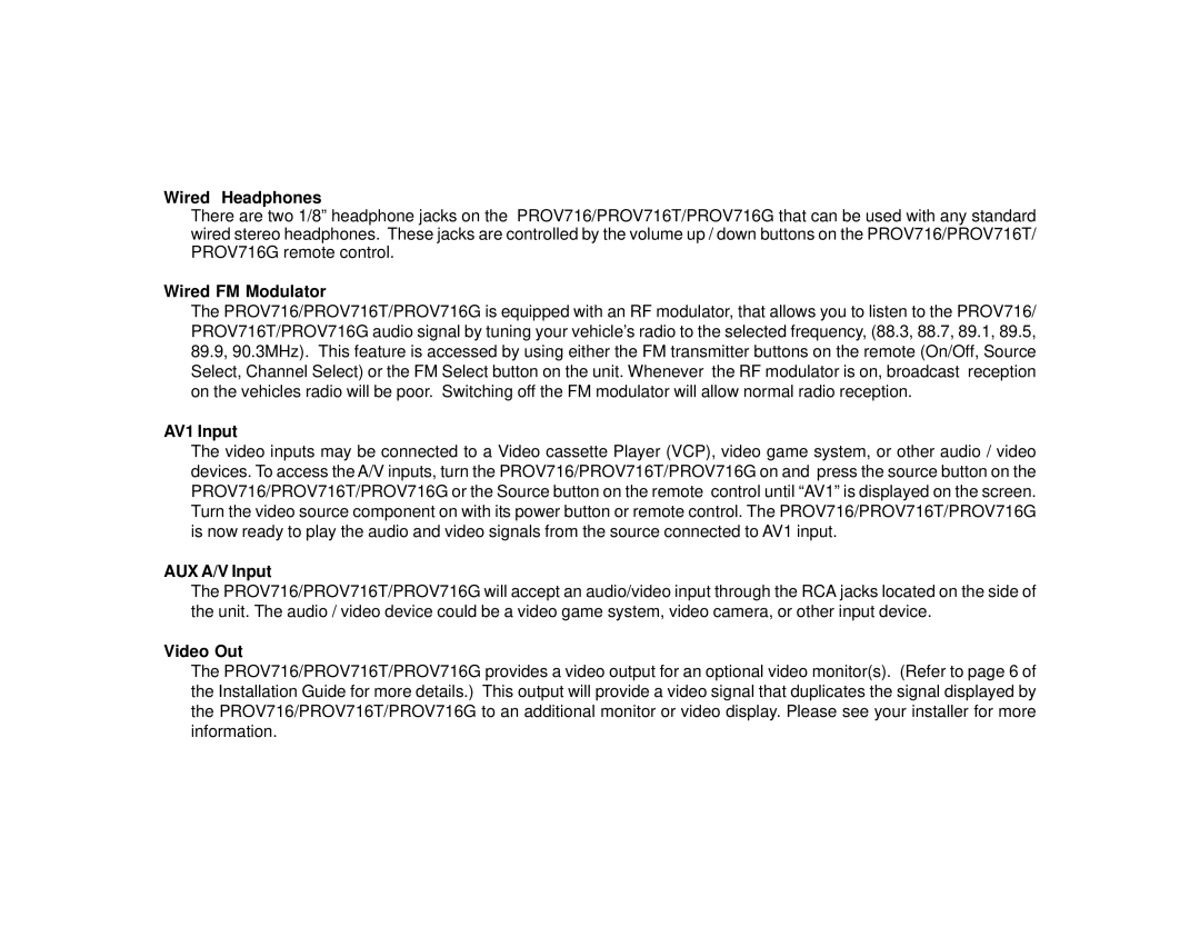 Audiovox PROV716T, PROV716G manual Wired Headphones, Wired FM Modulator, AV1 Input, AUX A/V Input, Video Out 