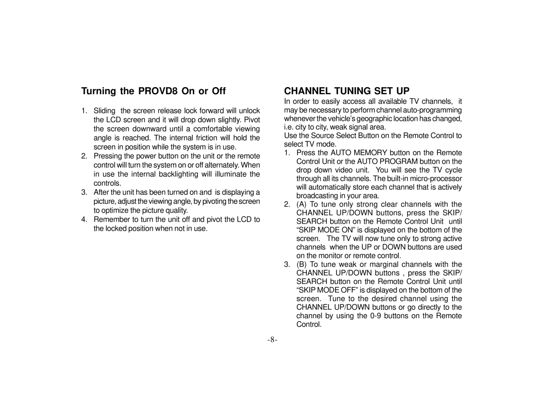 Audiovox manual Turning the PROVD8 On or Off, Channel Tuning SET UP 