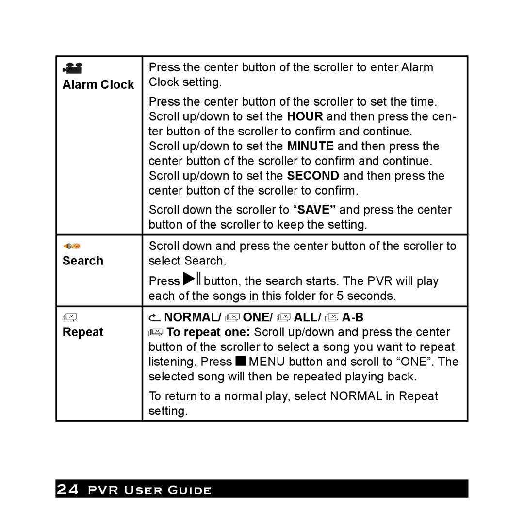 Audiovox PVR1000 owner manual Press the center button of the scroller to enter Alarm 