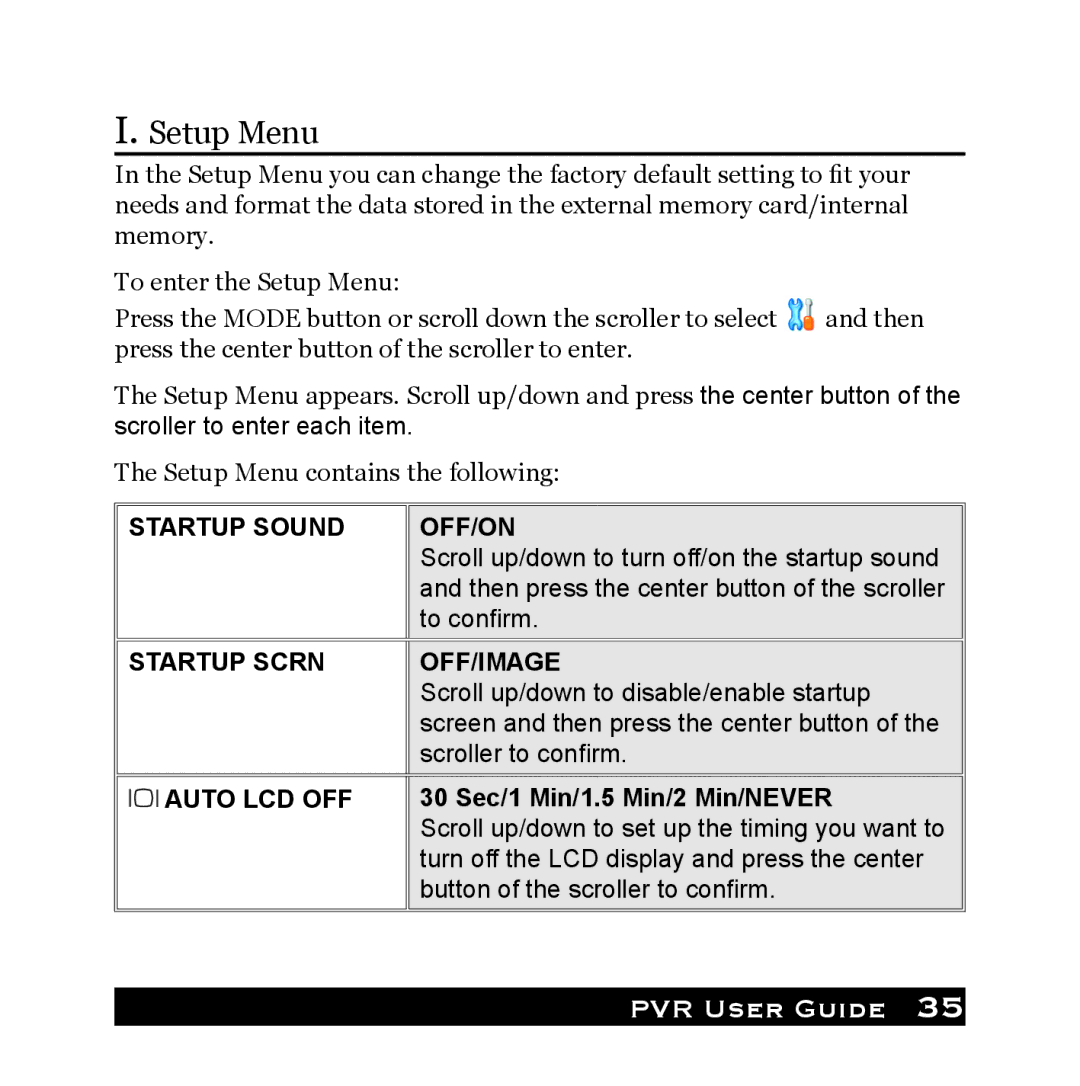 Audiovox PVR1000 Setup Menu, Startup Sound OFF/ON, Startup Scrn OFF/IMAGE, Auto LCD OFF, 30 Sec/1 Min/1.5 Min/2 Min/NEVER 