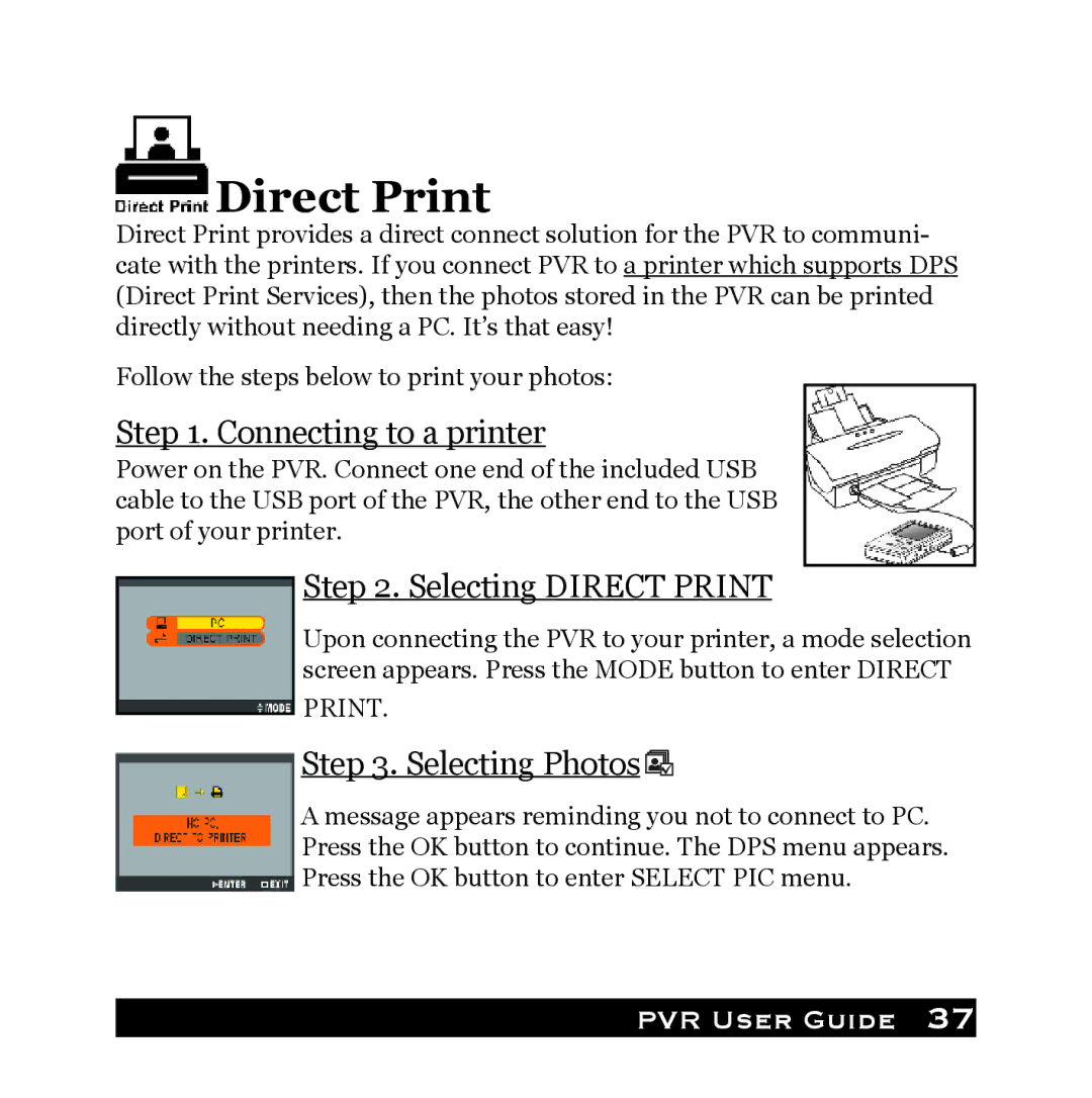 Audiovox PVR1000 owner manual Connecting to a printer, Selecting Direct Print, Selecting Photos 