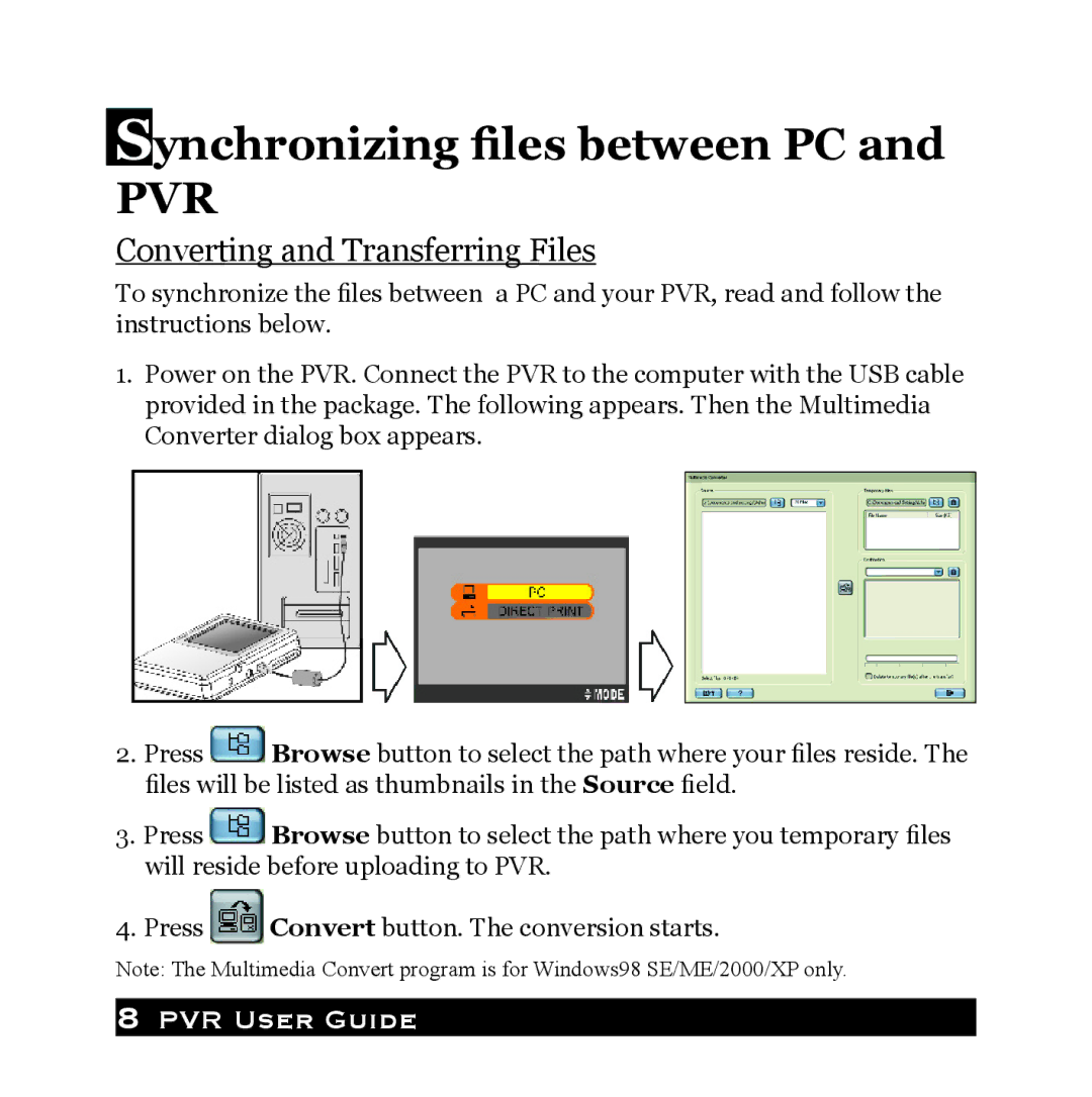 Audiovox PVR1000 owner manual Synchronizing ﬁles between PC, Converting and Transferring Files 