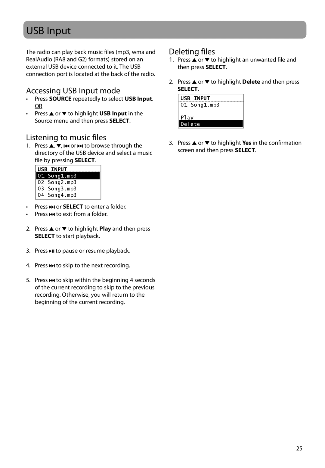 Audiovox RIR200, RIR205 user manual Accessing USB Input mode, Listening to music files, Deleting files 