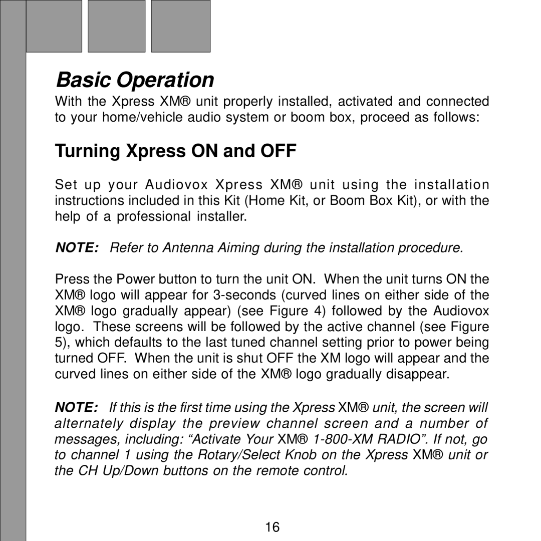 Audiovox Satellite Radio Receiver manual Basic Operation, Turning Xpress on and OFF 