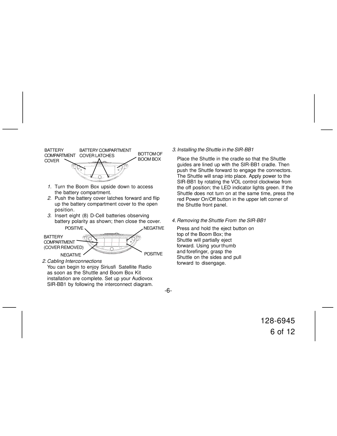 Audiovox manual Cabling Interconnections, Installing the Shuttle in the SIR-BB1, Removing the Shuttle From the SIR-BB1 