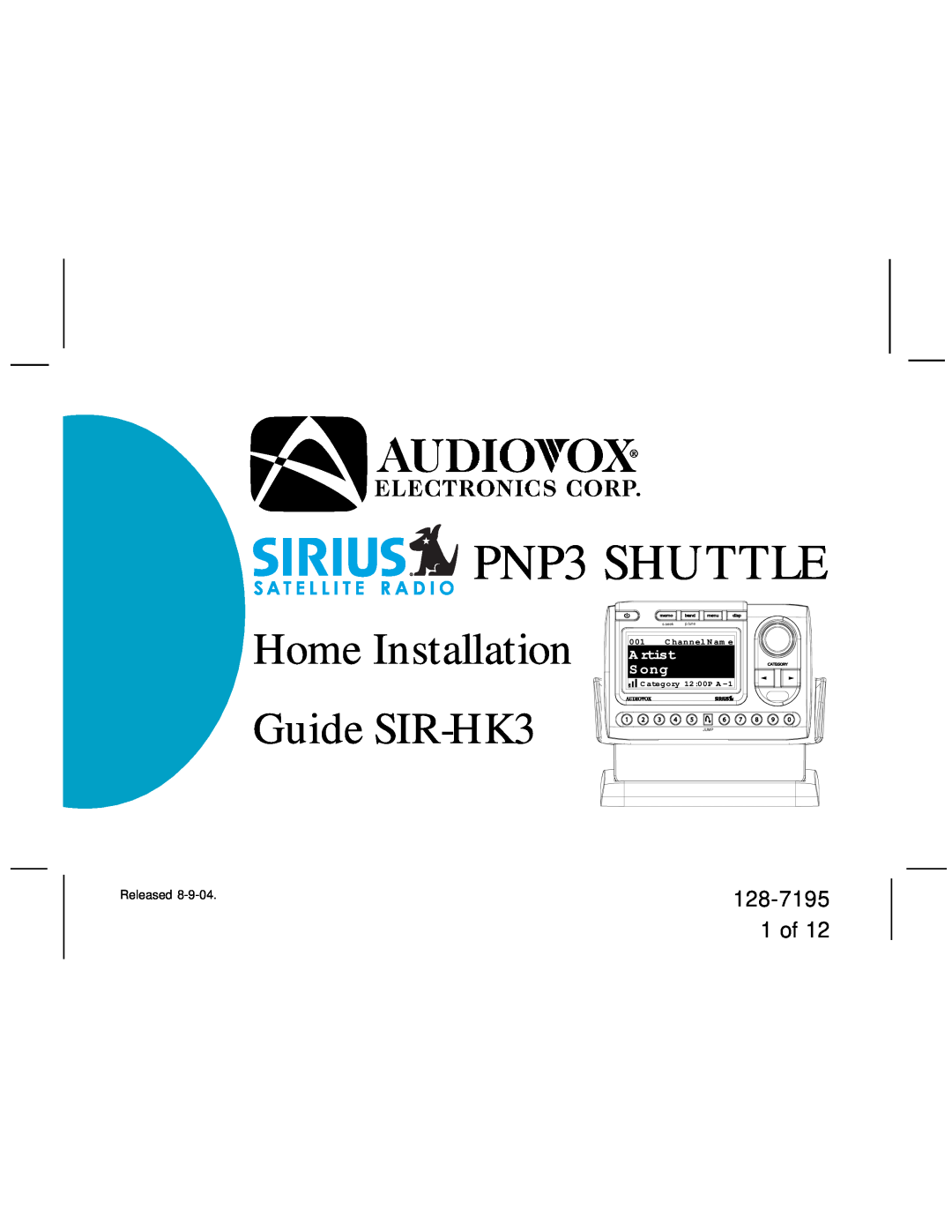 Audiovox manual 128-7195 1 of, PNP3 SHUTTLE, Home Installation Guide SIR-HK3, A rtist, S ong, C hannel N am e, Jump 