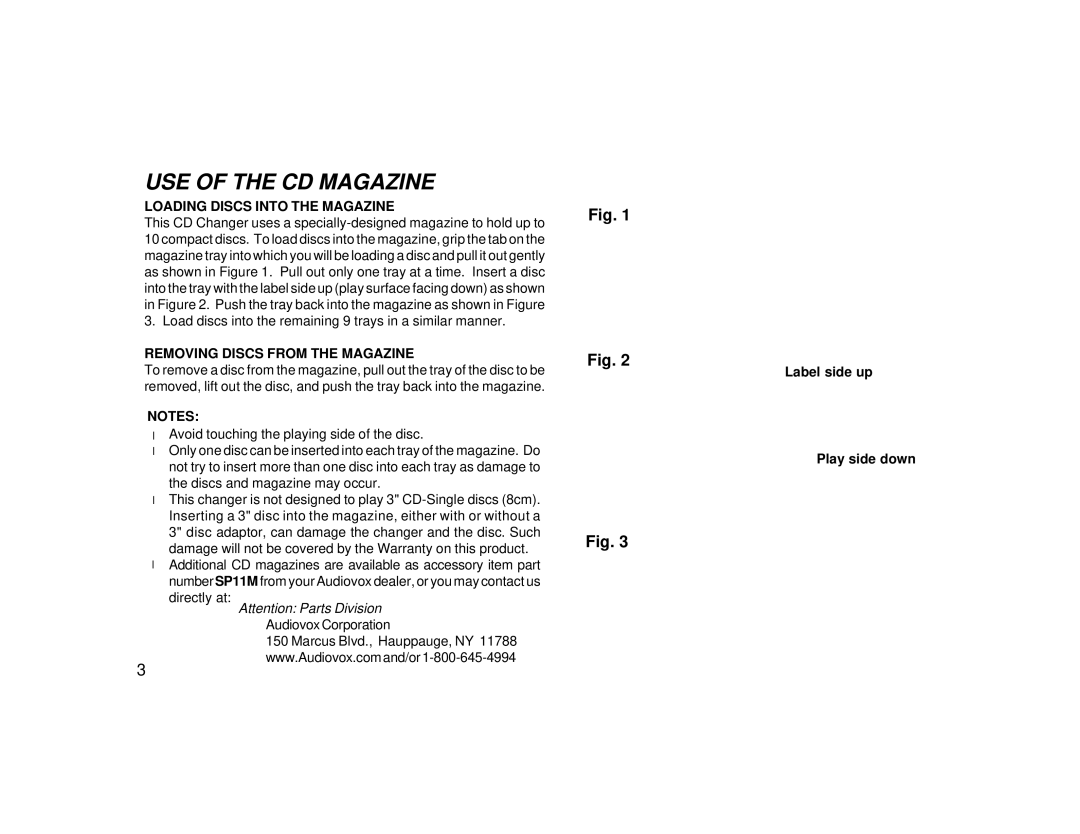 Audiovox SP11CDP manual USE of the CD Magazine, Loading Discs Into the Magazine, Removing Discs from the Magazine 