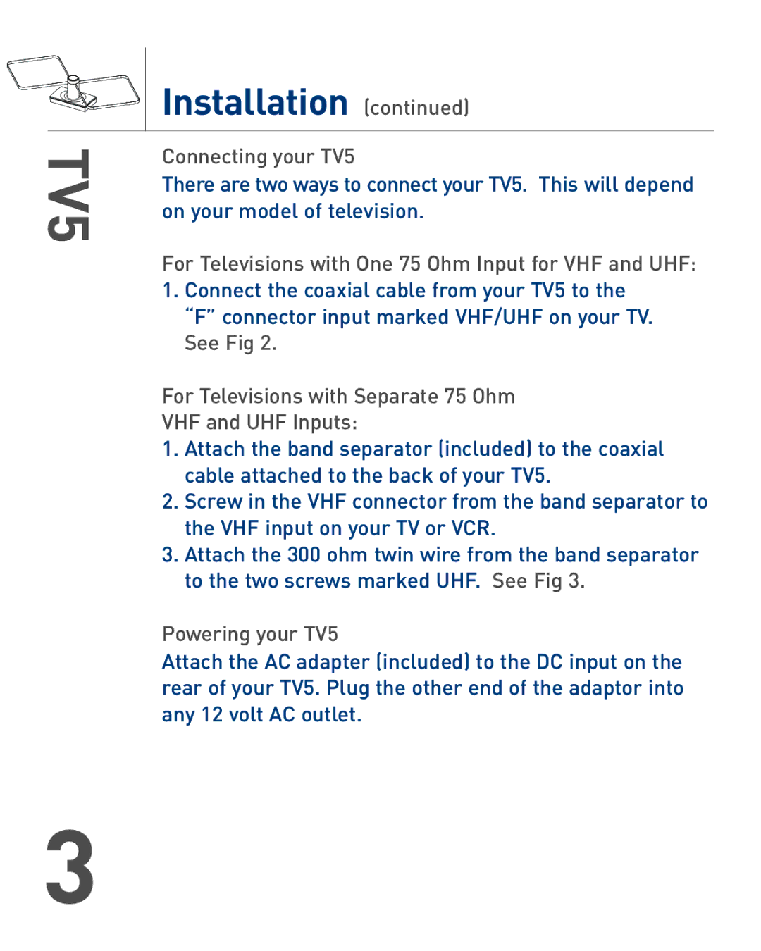 Audiovox TERK TV5 warranty Installation, Connecting your TV5, For Televisions with One 75 Ohm Input for VHF and UHF 