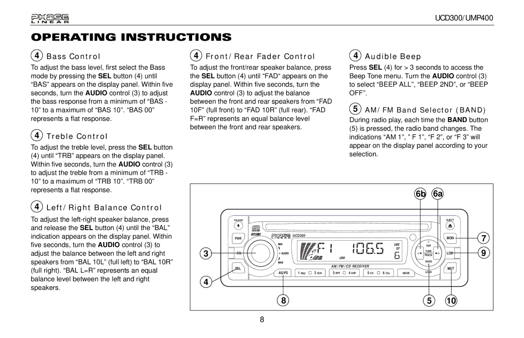 Audiovox UCD300, UMP400 Bass Control, Treble Control, Front/Rear Fader Control, Audible Beep, Left/Right Balance Control 