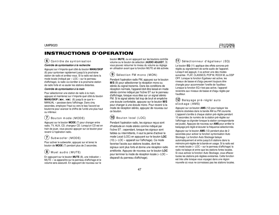 Audiovox UMP9020 Contrôle de syntonisation, Sélection FM mono MON, 11 Sélectionneur dégaliseur EQ, Bouton mode Mode 